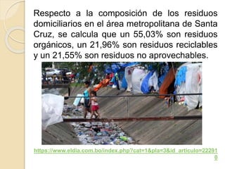 Manejo de basura en santa cruz | PPTX