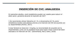 Manejo de catéter venoso central colocación, manejo y cuidados. | PPTX
