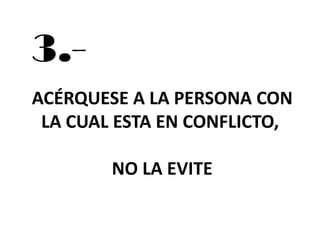 ¿QUIEN DEBE DAR EL PRIMER PASO?JESÚS NOS DICE: “SI ERES TÚ QUIEN HA ACTUADO MAL, DA EL PRIMER PASO. Y SI ES LA OTRA PERSONA QUIEN HA ACTUADO MAL, DA TAMBIÉN EL PRIMER PASO”.