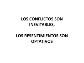 4.-NO ACUDA A TERCERAS PERSONAS