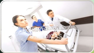 z
EMERGENCIA
S MEDICAS
GABRIELA ALINE REYNOSO SANCHEZ
DHCTIC201400059
 