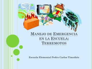 Escuela Elemental Pedro Carlos Timothée 