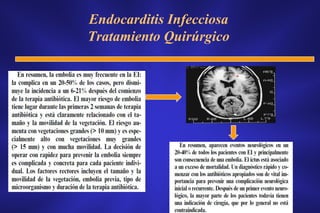 Endocarditis Infecciosa
Tratamiento Quirúrgico
 