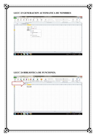 LECC 23 GENERACION AUTOMATICA DE NOMBRES
LECC 24 BIBLIOTECA DE FUNCIONES.
 