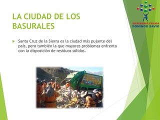 Manejo de la basura en Santa Cruz | PPTX