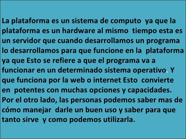 Manejo de la plataforma