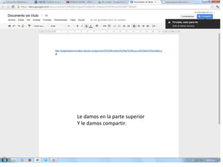 Le damos en la parte superior
Y le damos compartir.
 