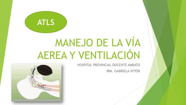 Manejo de la vía aerea y ventilación ATLS