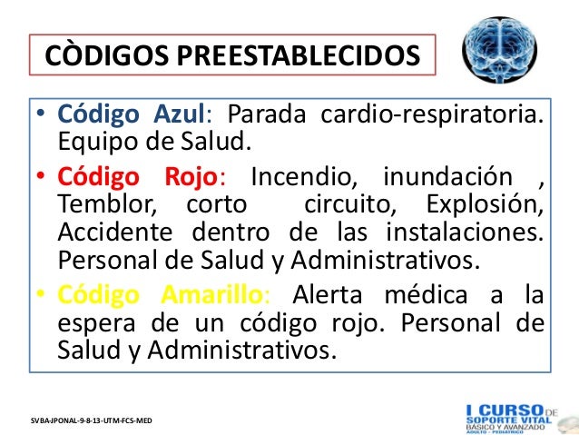 Manejo del código azúl en emergencia utm 2013