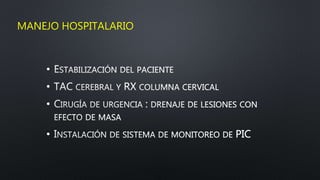 MANEJO HOSPITALARIO
•
•
•
•
 