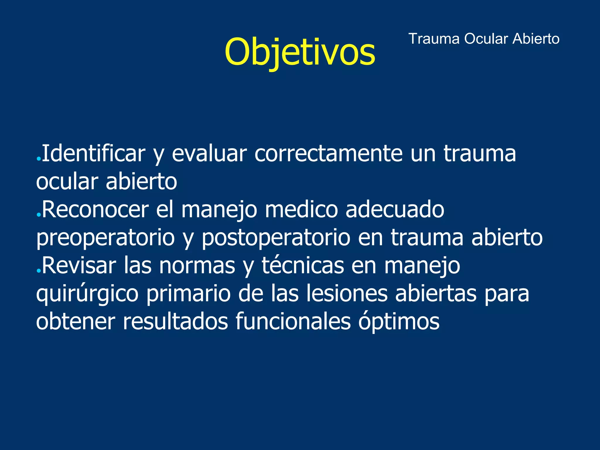 Cular Ransom Manejo del trauma Ocular abierto.ppt.pptx