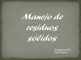 Elizabeth Antiñir José Santana 