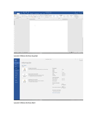 Lección 4 Menú Archivo-Guardar
Lección 5 Menú Archivo-Abrir
 