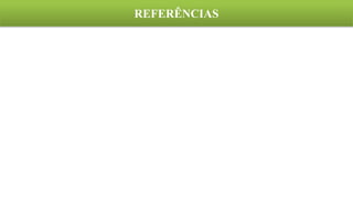 REFERÊNCIAS
 