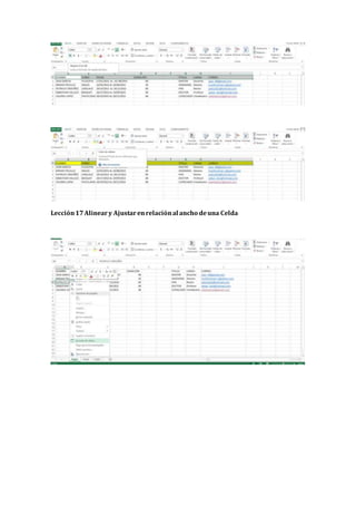 Lección17Alineary Ajustarenrelaciónal ancho deuna Celda
 