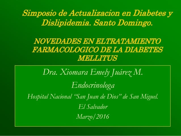 Actualizacion en el manejo farmacologico de la diabetes Actualizacion en el manejo farmacologico de la diabetes