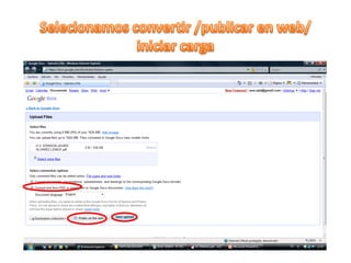 Selecionamos convertir /publicar en web/iniciar carga