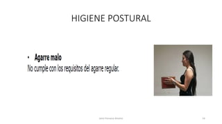 HIGIENE POSTURAL
Jairo Fonseca Alvarez 14
 