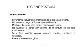 HIGIENE POSTURAL
Jairo Fonseca Alvarez 15
 
