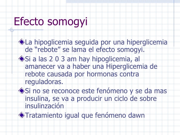 Efecto somogyi y fenomeno alba