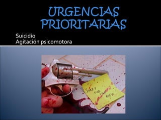 Suicidio Agitación psicomotora 