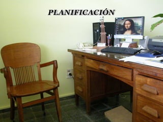PLANIFICACIÓN
 