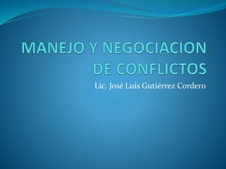 Lic. José Luis Gutiérrez Cordero
 