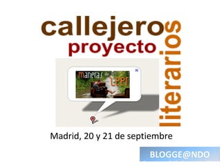 Madrid, 20 y 21 de septiembre 