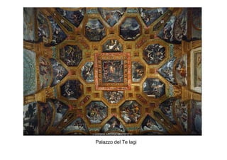 Palazzo del Te lagi
 