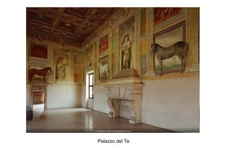 Palazzo del Te
 