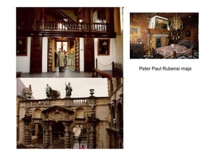 Peter Paul Rubensi maja
 