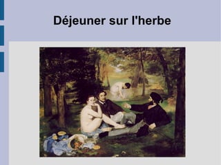 Déjeuner sur l'herbe 