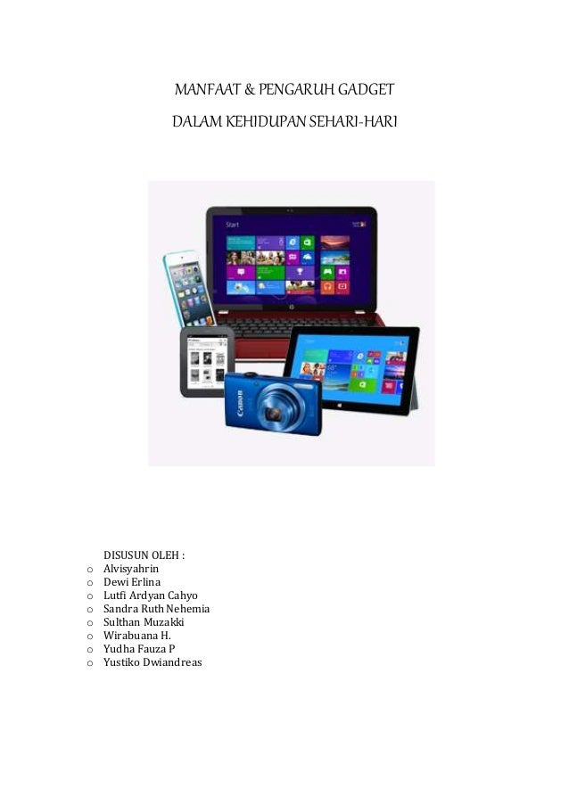 Manfaat dan pengaruh gadget