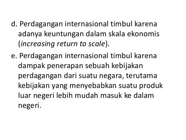 Manfaat Dan Pengaruh Perdagangan Internasional Manfaat Dan Pengaruh Perdagangan Internasional
