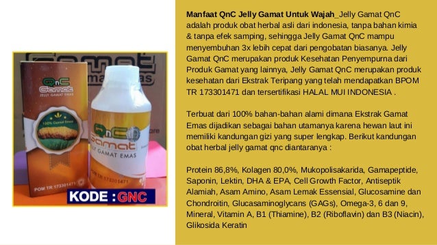 Manfaat Qnc Jelly Gamat Untuk Wajah