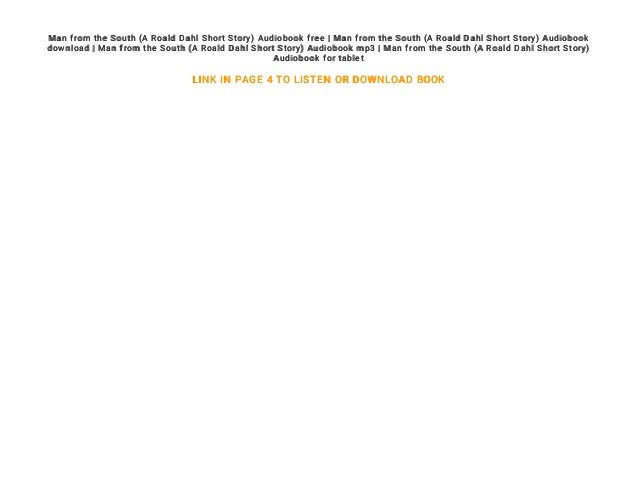 roald dahl short stories man from the south roald dahl short stories man from the south