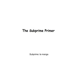 Subprime: la manga 