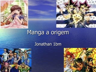 Manga a origem Jonathan 1bm 