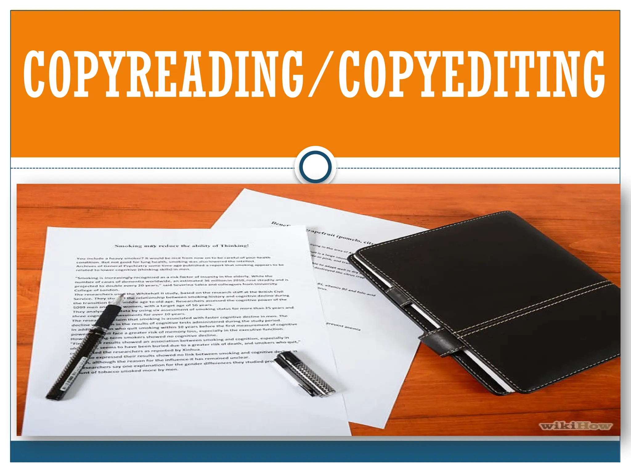 COPYREADING/COPYEDITING
 