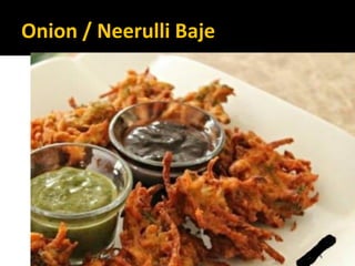 Onion / Neerulli Baje
Lohith Shetty, Chief Facilitator, VinetR Trainers, lohiths.com@gmail.com
 