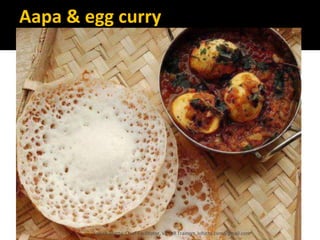 Aapa & egg curry
Lohith Shetty, Chief Facilitator, VinetR Trainers, lohiths.com@gmail.com
 