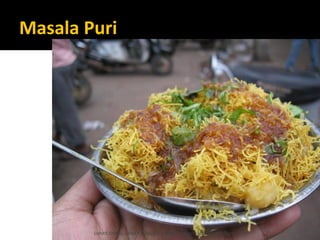 Masala Puri
Lohith Shetty, Chief Facilitator, VinetR Trainers, lohiths.com@gmail.com
 