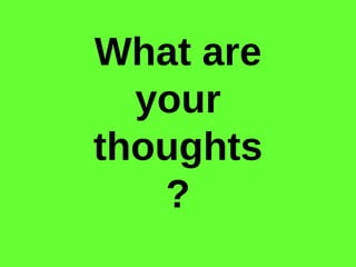 What are your thoughts ? 