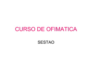 CURSO DE OFIMATICA SESTAO 