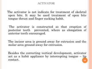 Mangement of openbite in orthodontics