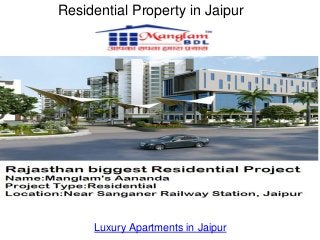 Residential Property in Jaipur

Luxury Apartments in Jaipur

 