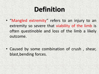 Mangled extremity and it’s management | PPTX