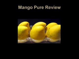 Mango pure review presentation