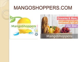 MANGOSHOPPERS.COM
 