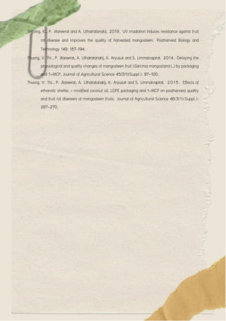 Sripong, K., P. Jitareerat and A. Uthairatanakij. 2019. UV irradiation induces resistance against fruit
rot disease and im...